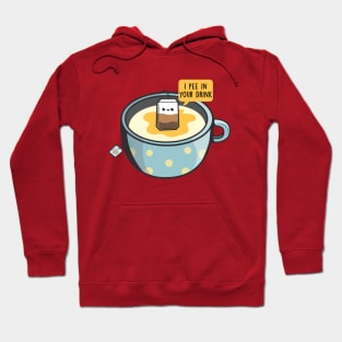 "I Pee in Your Drink" Coffee Tea Bag Funny Cartoon Graphic Hoodie